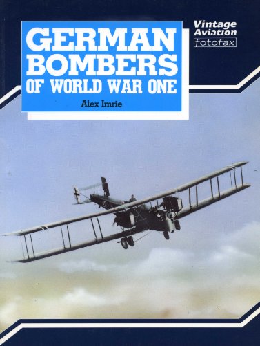 Stock image for German Bombers of World War I by Imrie, Alex (1990) Paperback for sale by Irish Booksellers