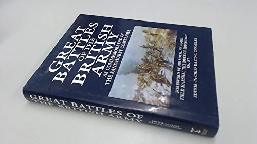 Great Battles of the British Army: As Commemorated in the Sandhurst Companies (9781854090225) by David Chandler