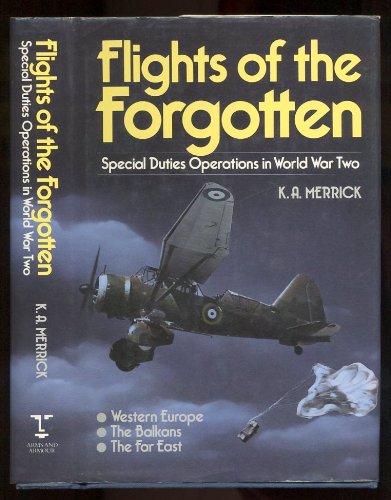 Imagen de archivo de Flights of the Forgotten: Special Duties Operations in World War 2 a la venta por Seattle Goodwill