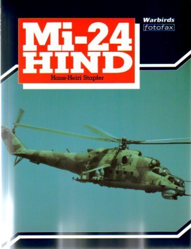 Beispielbild fr Mi-24 Hind (Warbirds Fotofax) zum Verkauf von Wonder Book