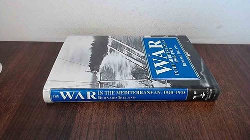 Stock image for The War in the Mediterranean 1940-1943 for sale by ThriftBooks-Dallas