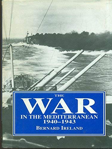 9781854090706: The War in the Mediterranean, 1940-1943