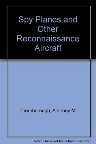 9781854090966: Spy Planes and Other Reconnaissance Aircraft