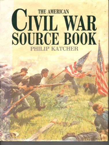 Beispielbild fr American Civil War Source Book zum Verkauf von WorldofBooks