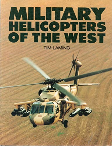 Stock image for Military Helicopters of the West for sale by Books From California