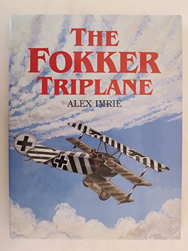 9781854091185: The Fokker Triplane