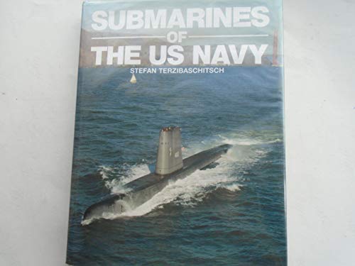 Stock image for Submarines of The U. S. Navy for sale by Friendly Books