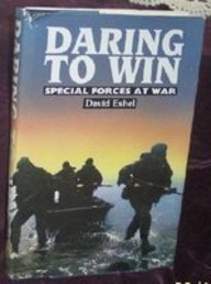 Stock image for Daring to Win: Special Forces at War for sale by Wonder Book