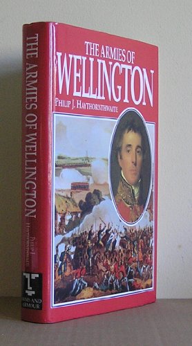 Imagen de archivo de The Armies of Wellington a la venta por Weller Book Works, A.B.A.A.