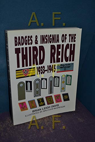 Beispielbild fr Badges and Insignia of the Third Reich, 1933-1945 zum Verkauf von Books of the Smoky Mountains