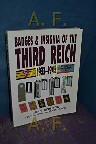 Stock image for Badges and Insignia of the Third Reich, 1933-45 for sale by AwesomeBooks