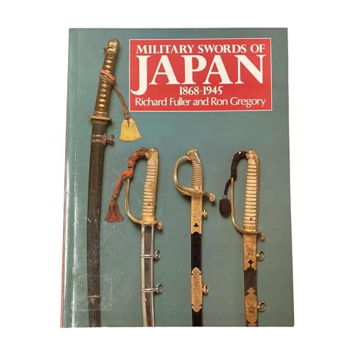 9781854091833: Military Swords of Japan 1868-1945