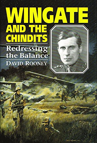 Wingate and the Chindits: Redressing the Balance (9781854092045) by Rooney, David