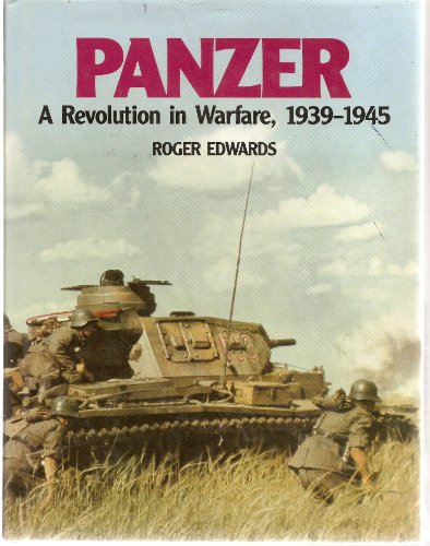 9781854092083: Panzer: A Revolution in Warfare, 1939-1945