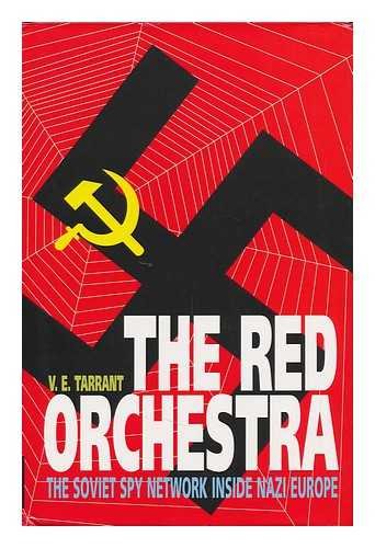 Red Orchestra: The Soviet Spy Network Inside Nazi Europe.