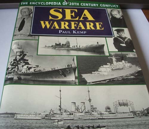Stock image for Encyclopedia of 20th Century Conflict : Sea Warfare for sale by Better World Books: West