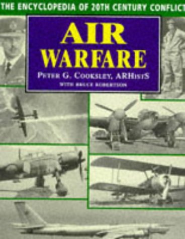 Stock image for The Encyclopedia of 20th Century Conflict: Air Warfare for sale by Gene Sperry Books