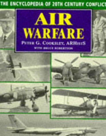 The Encyclopedia of 20th Century Conflict: Air Warfare