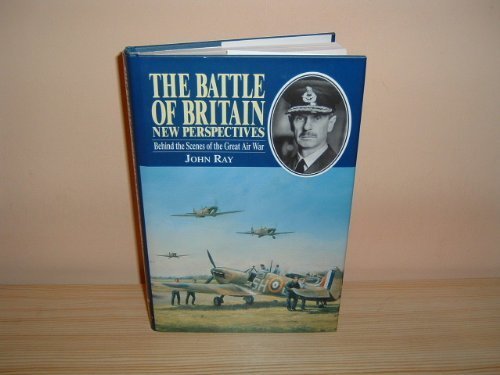 Beispielbild fr The Battle of Britain: New Perspectives : Behind the Scenes of the Great Air War zum Verkauf von Ergodebooks