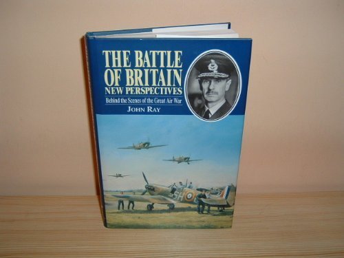 Stock image for The Battle of Britain: New Perspectives : Behind the Scenes of the Great Air War for sale by Wonder Book