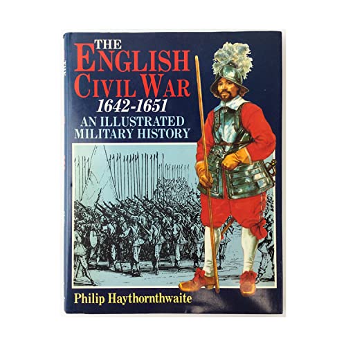 9781854092380: The English Civil War, 1642-1651: An Illustrated Military History