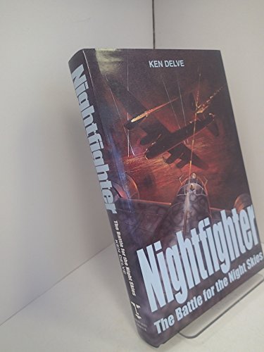 Stock image for Nightfighter: The Battle for the Night Skies for sale by Wonder Book