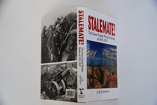 Stock image for Stalemate: The Great Trench Warfare Battles, 1915-1917 for sale by Wonder Book