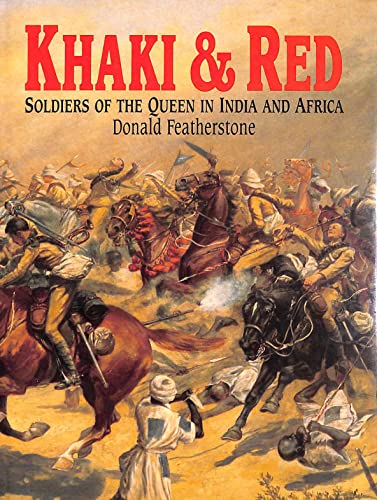 9781854092625: Khaki & Red: Soldiers of the Queen in India and Africa