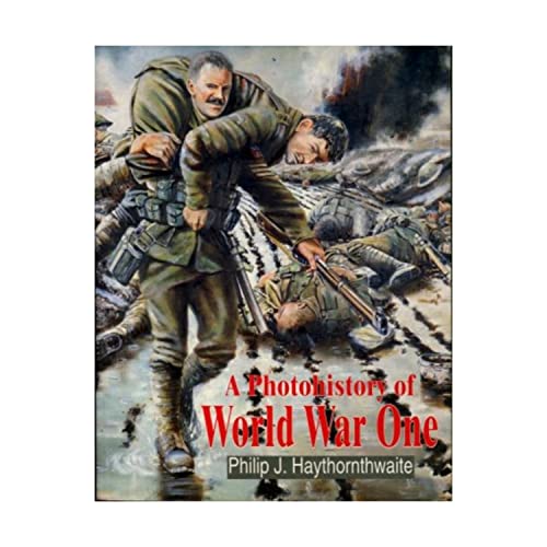 Beispielbild fr A Photohistory of World War One zum Verkauf von Better World Books