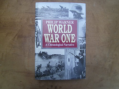 9781854092946: World War One: A Chronological Narrative (includes 16 pages of photos)