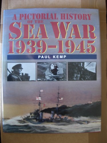 Stock image for Pictorial History of the Sea War, 1939-1945 for sale by WorldofBooks