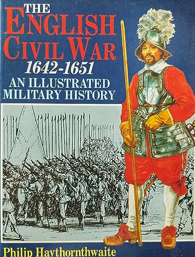 9781854093233: The English Civil War, 1642-1651: An Illustrated Military History