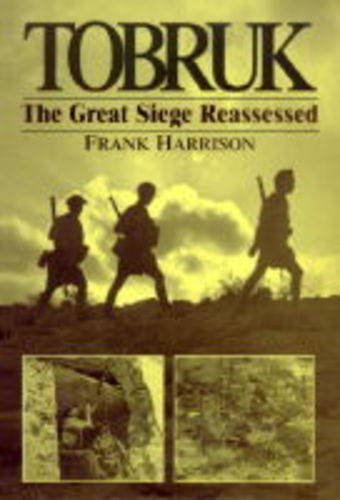 Stock image for Tobruk: The Great Siege Reassessed for sale by Books From California