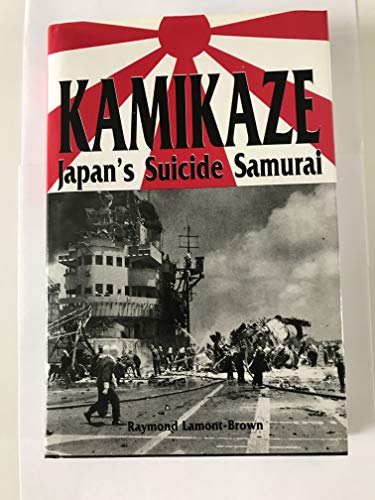 Stock image for Kamikaze: Japan's Suicide Samurai for sale by WorldofBooks