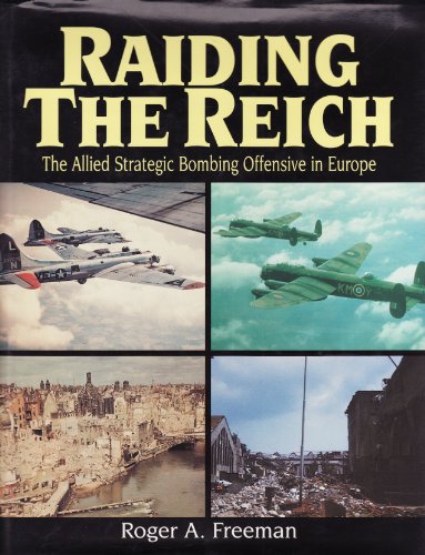 Stock image for Raiding the Reich: The Allied Strategic Offensive in Europe for sale by Hippo Books