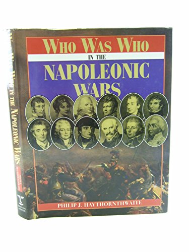Stock image for Who Was Who in the Napoleonic Wars for sale by WorldofBooks