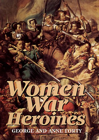 Stock image for Women War Heroines for sale by WorldofBooks