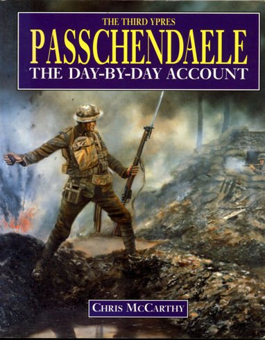 Imagen de archivo de Passchendale:Day to Day Account (Pb: The Day-to-day Account a la venta por WorldofBooks