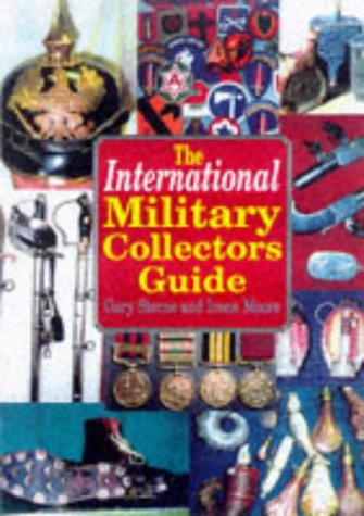 Stock image for The International Military Collectors Guide for sale by MusicMagpie