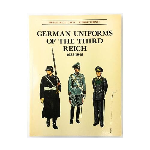 9781854094209: German Uniforms of The Third Reich 1933-1945