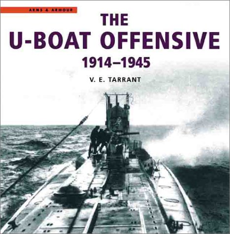 Beispielbild fr The U-Boat Offensive 1914-1945 zum Verkauf von WorldofBooks