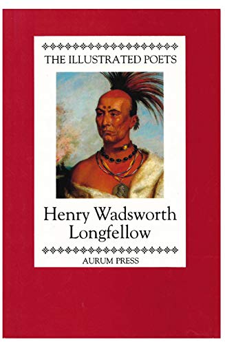 9781854100658: Henry Wadsworth Longfellow (Illustrated Poets)