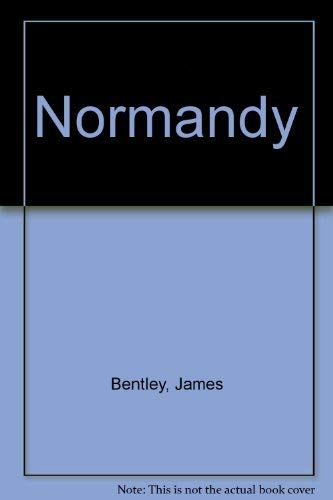 Normandy (9781854101228) by Bentley, James