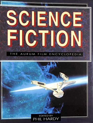 Beispielbild fr Science Fiction: v. 2 (Aurum Film Encyclopaedia) zum Verkauf von WorldofBooks