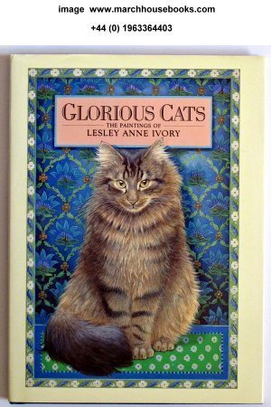 Stock image for Glorious Cats: The Paintings of Lesley Anne Ivory for sale by WorldofBooks