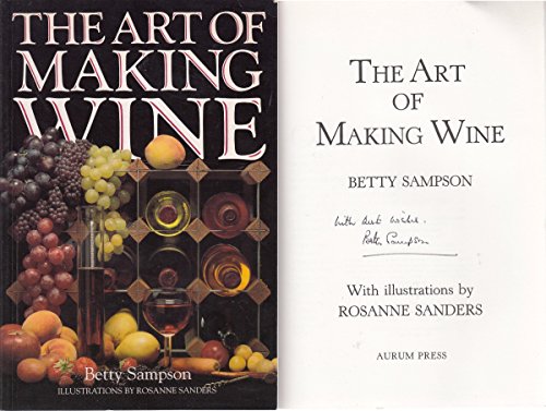 Beispielbild fr The Art of Making Wine zum Verkauf von WorldofBooks