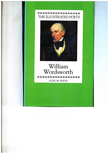 Stock image for William Wordsworth (Illustrated Poets) for sale by WorldofBooks