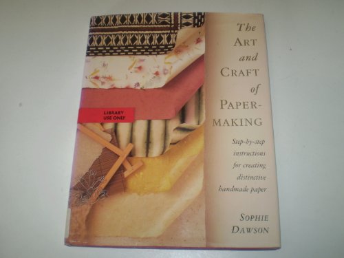 Stock image for Art and Craft of Papermaking for sale by J. and S. Daft