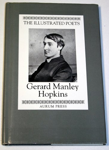 Stock image for Gerard Manley Hopkins (Illustrated Poets) for sale by ThriftBooks-Dallas