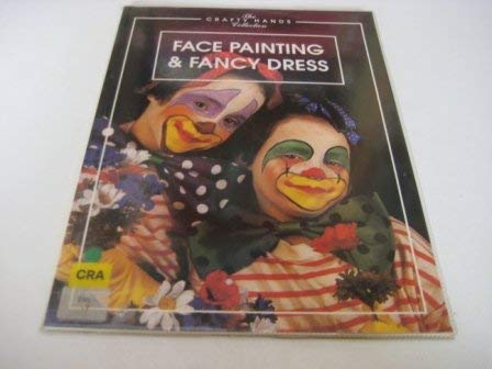 Beispielbild fr Face Painting and Fancy Dress: zum Verkauf von Naomi Symes Books PBFA
